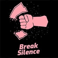 Break the silence