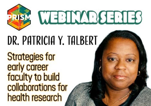 Webinar Series | Featuring Dr. Patricia Y. Talbert
